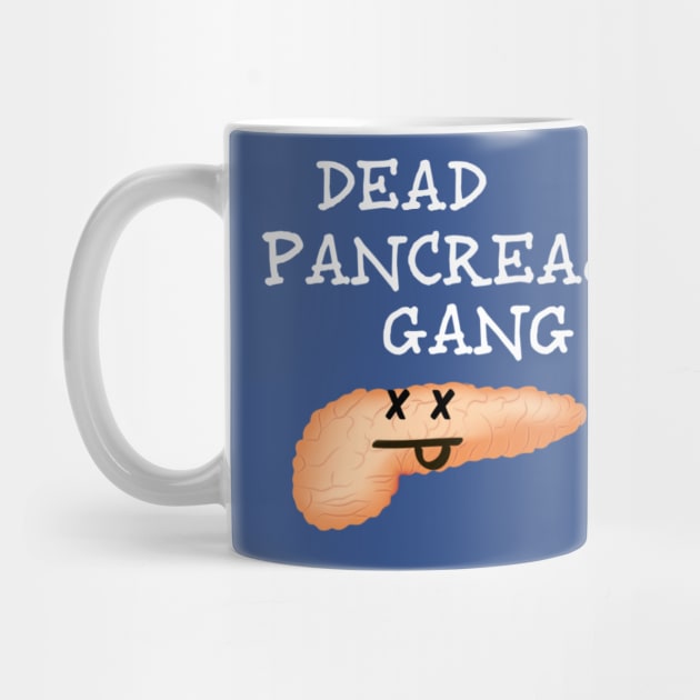 Dead Pancreas Gang #2 by TheDiabeticJourney